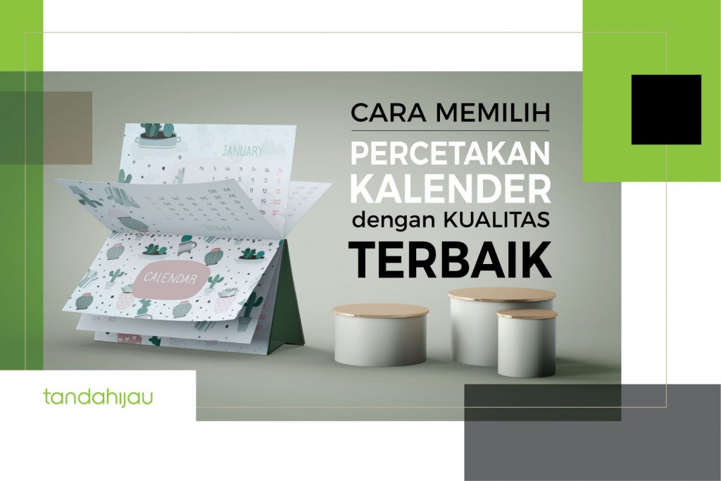 Cara Memilih Percetakan Kalender