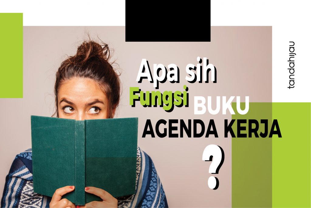 Fungsi Buku Agenda Kerja