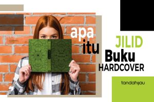 Sekilas Tentang Jilid Buku Hardcover