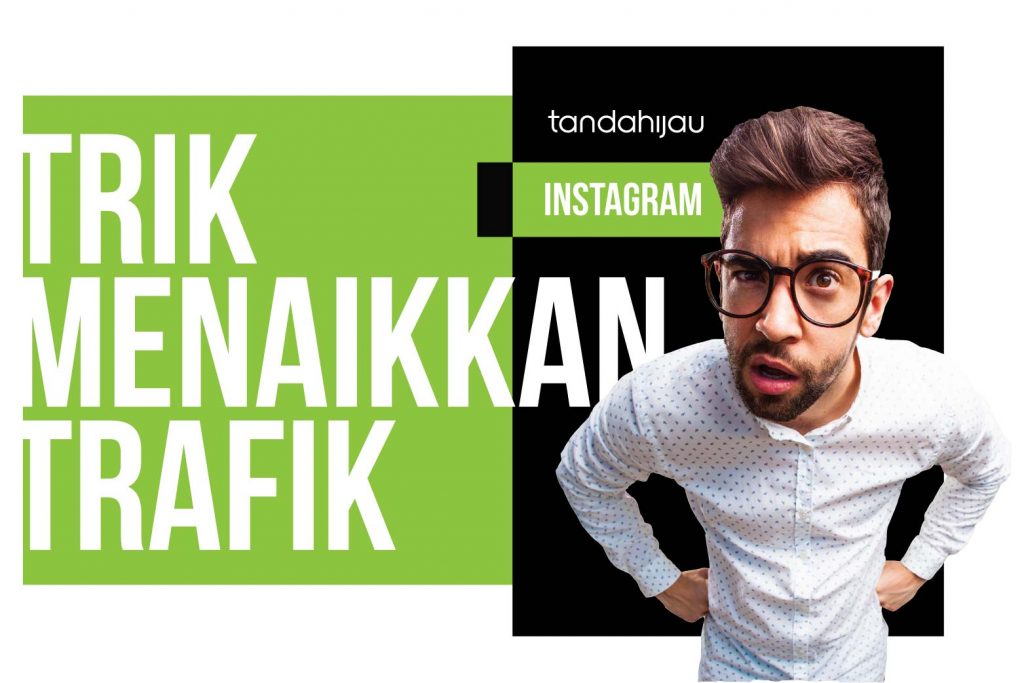 Menaikkan Trafik Instagram