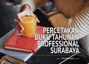 Tempat Percetakan Buku Tahunan Di Surabaya Professional