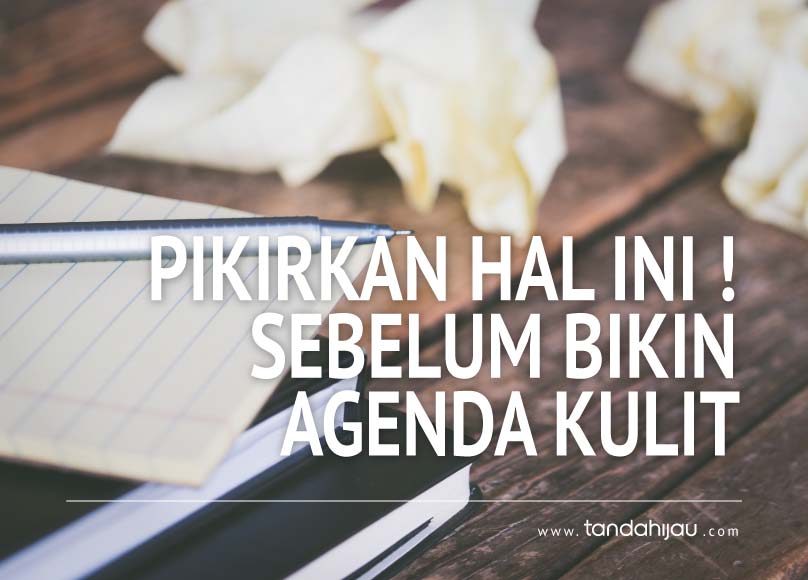 Bikin Agenda Kulit