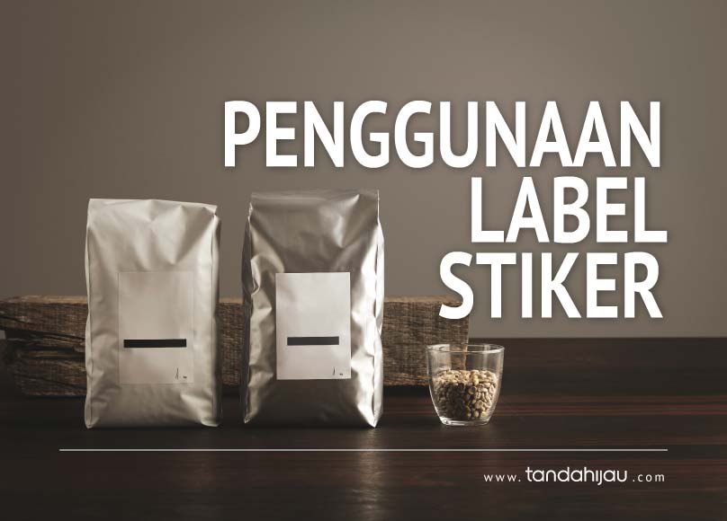 Penggunaan Label Stiker