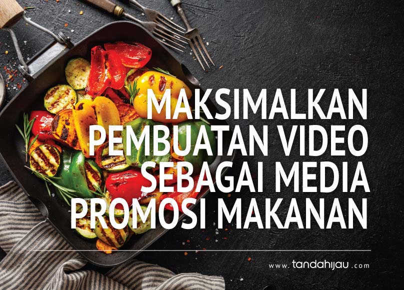 Video Promosi Makanan