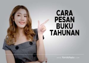 Cara Pesan Buku Tahunan