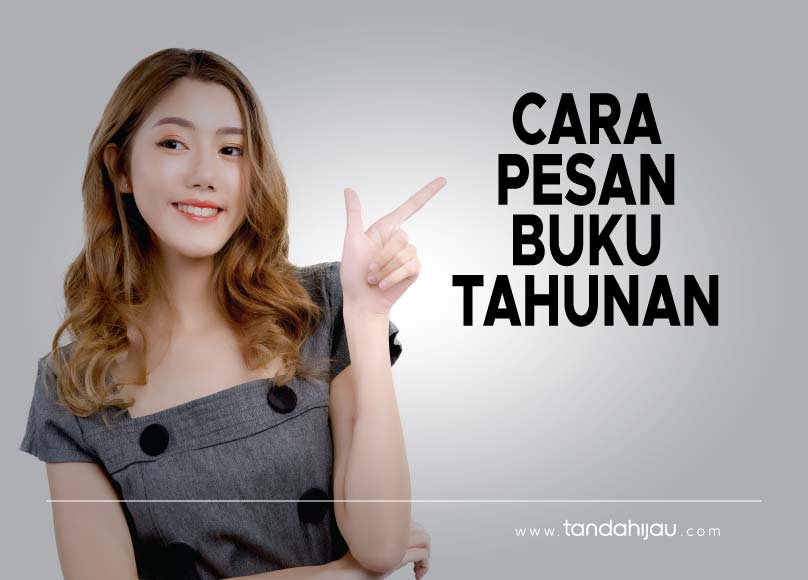 Cara Pesan Buku Tahunan
