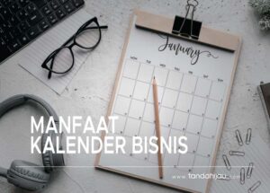 Manfaat Kalender Bisnis
