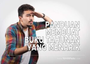 panduan membuat buku tahunan