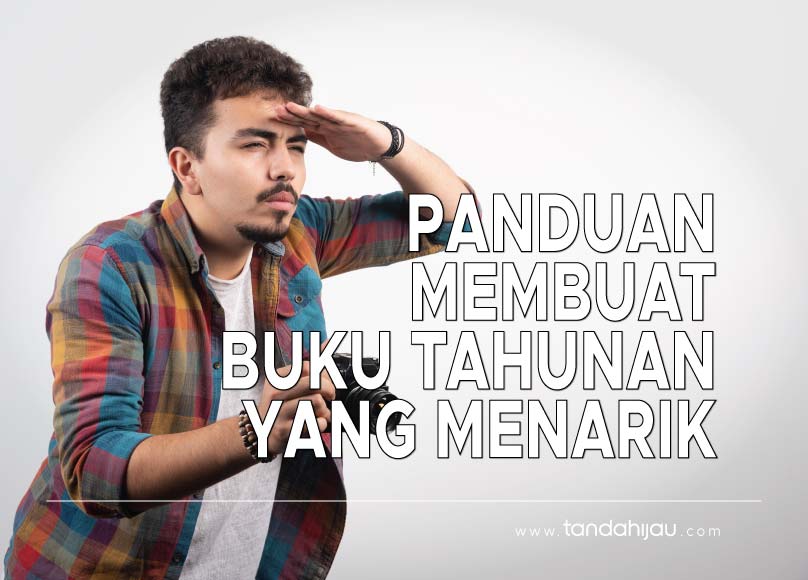panduan membuat buku tahunan