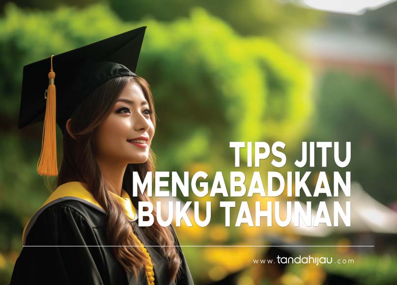 tips mengabadikan buku tahunan